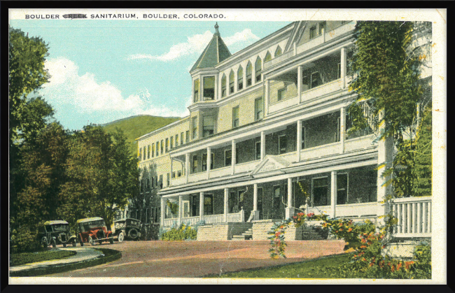 Boulder Sanitarium, Boulder, Colorado