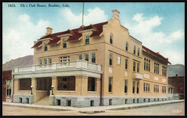 Elk's Club House, Boulder, Colo.