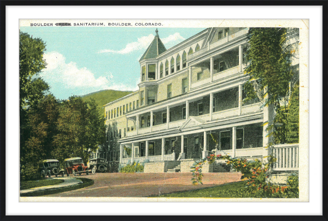 Boulder Sanitarium, Boulder, Colorado