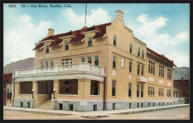 Elk's Club House, Boulder, Colo.