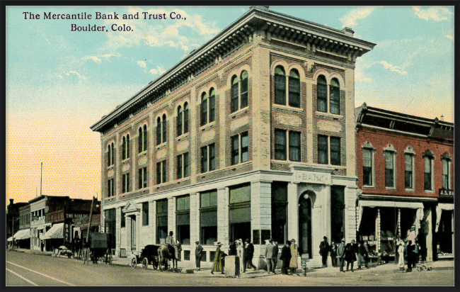 The Mercantile Bank and Trust Co Boulder, Colo