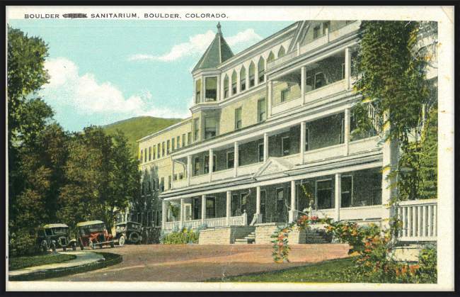 Boulder Sanitarium, Boulder, Colorado