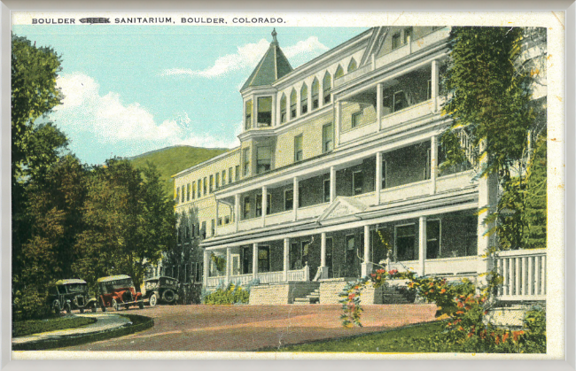 Boulder Sanitarium, Boulder, Colorado