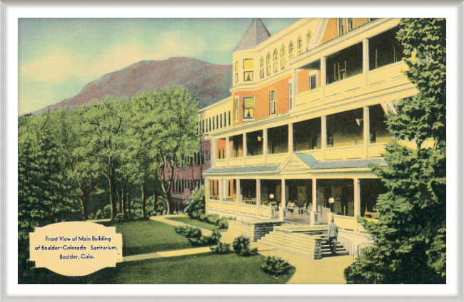 Front View of Main Building of Boulder Colorado Sanitarium