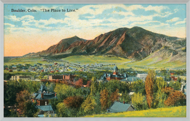 Boulder, Colo "The Place To Live"