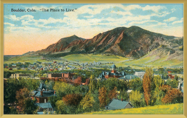 Boulder, Colo "The Place To Live"