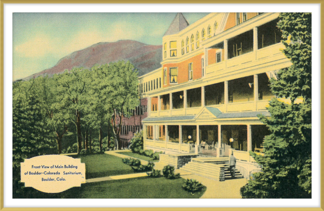 Front View of Main Building of Boulder Colorado Sanitarium