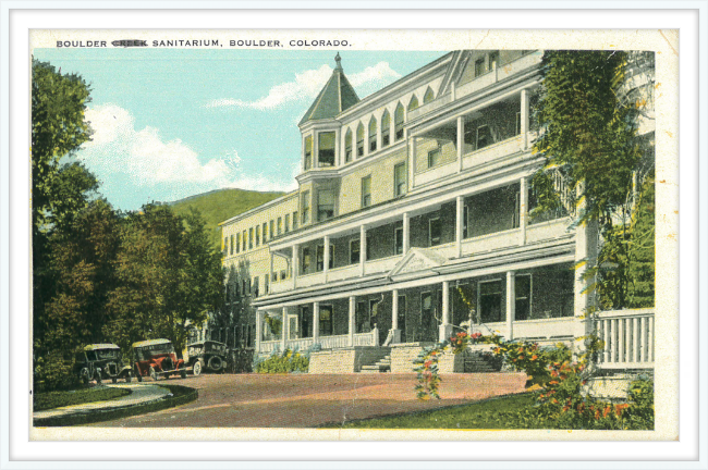 Boulder Sanitarium, Boulder, Colorado