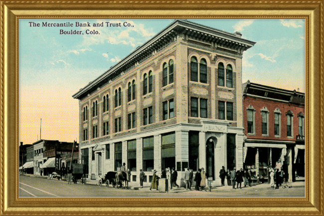 The Mercantile Bank and Trust Co Boulder, Colo