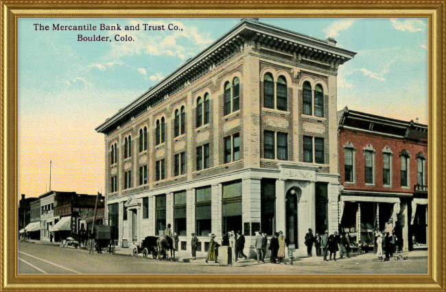 The Mercantile Bank and Trust Co Boulder, Colo