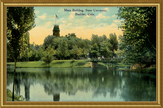 Main Building, State University, Boulder, Colo