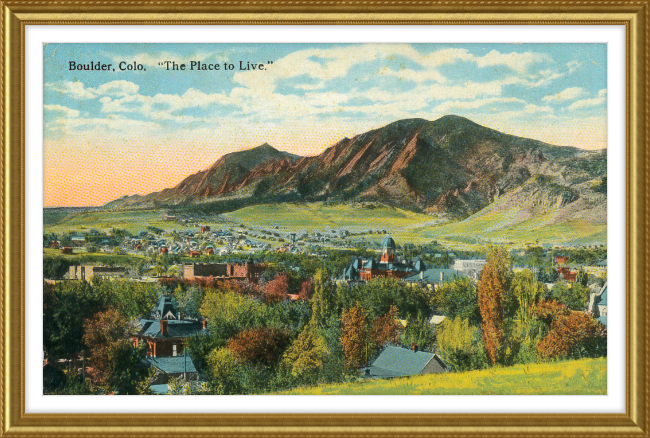 Boulder, Colo "The Place To Live"