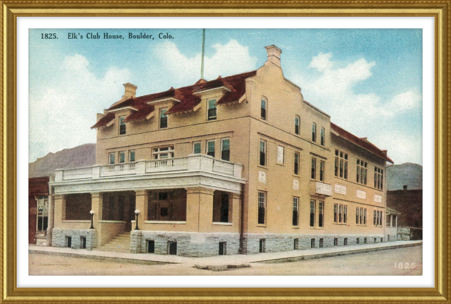 Elk's Club House, Boulder, Colo.