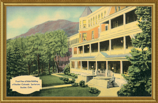 Front View of Main Building of Boulder Colorado Sanitarium