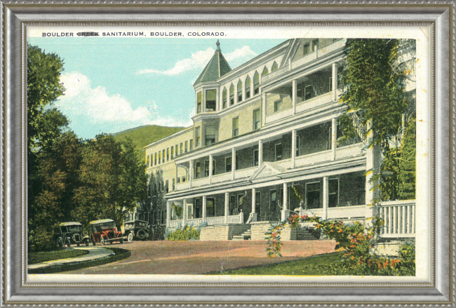 Boulder Sanitarium, Boulder, Colorado