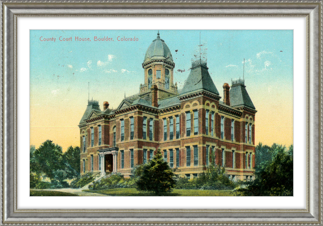 County Court House, Boulder, Colorado