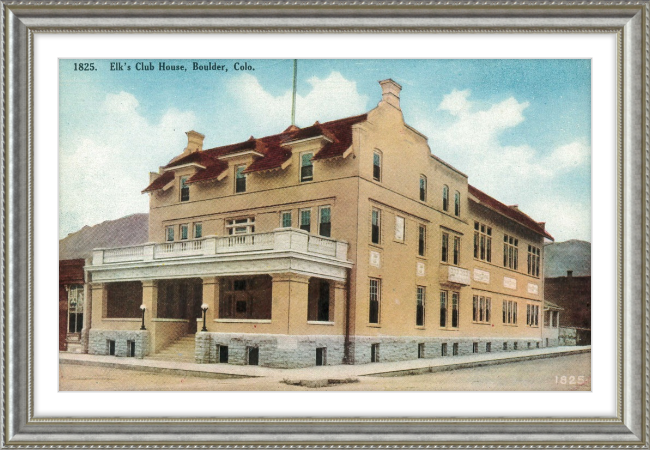 Elk's Club House, Boulder, Colo.