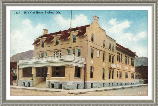 Elk's Club House, Boulder, Colo.