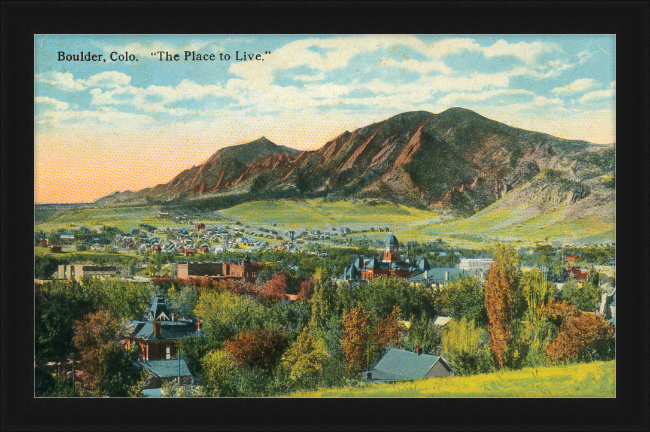 Boulder, Colo "The Place To Live"