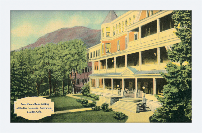 Front View of Main Building of Boulder Colorado Sanitarium