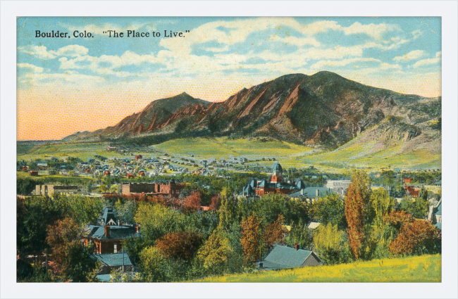 Boulder, Colo "The Place To Live"