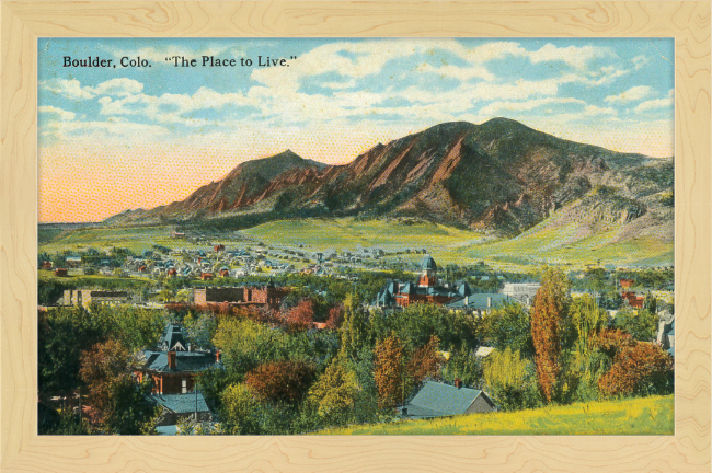 Boulder, Colo "The Place To Live"