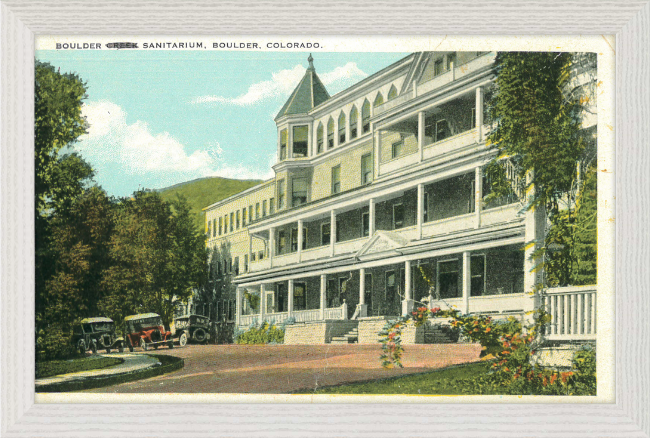 Boulder Sanitarium, Boulder, Colorado